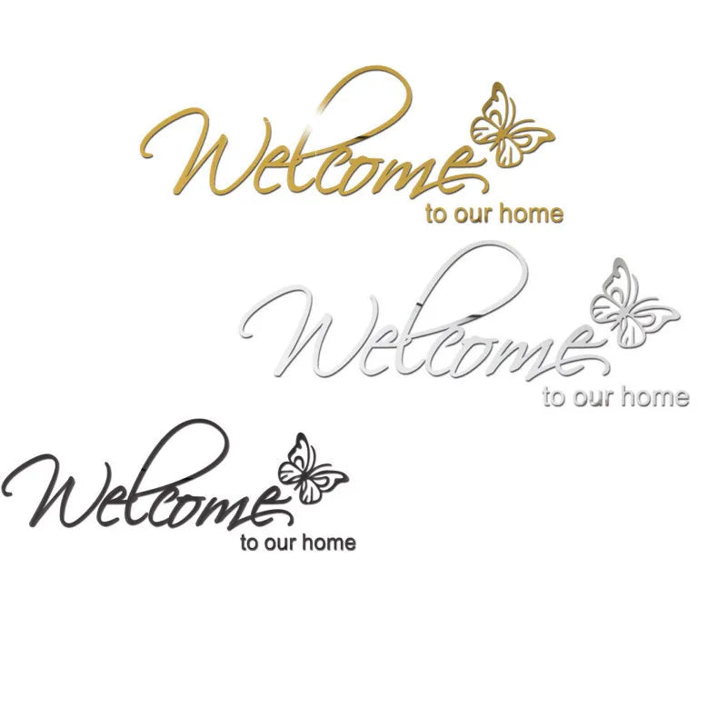 Welcome To Our Home Acrylic Mirror Wall Sticker Butterfly Stickers Bedroom Living Room Decals Self-adhesion Wallpaper Door Decor